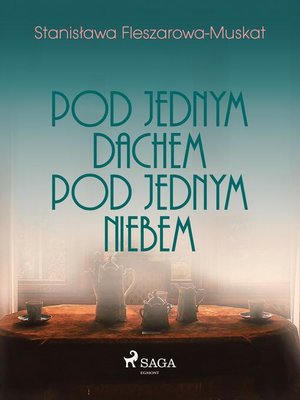 cover image of Pod jednym dachem, pod jednym niebem